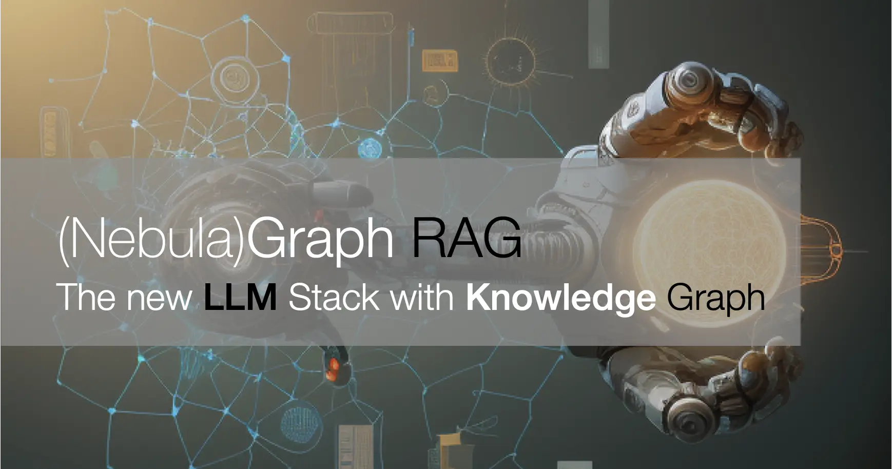 Graph RAG， LLM 开发的图谱驱动新技术栈与上下文学习方式