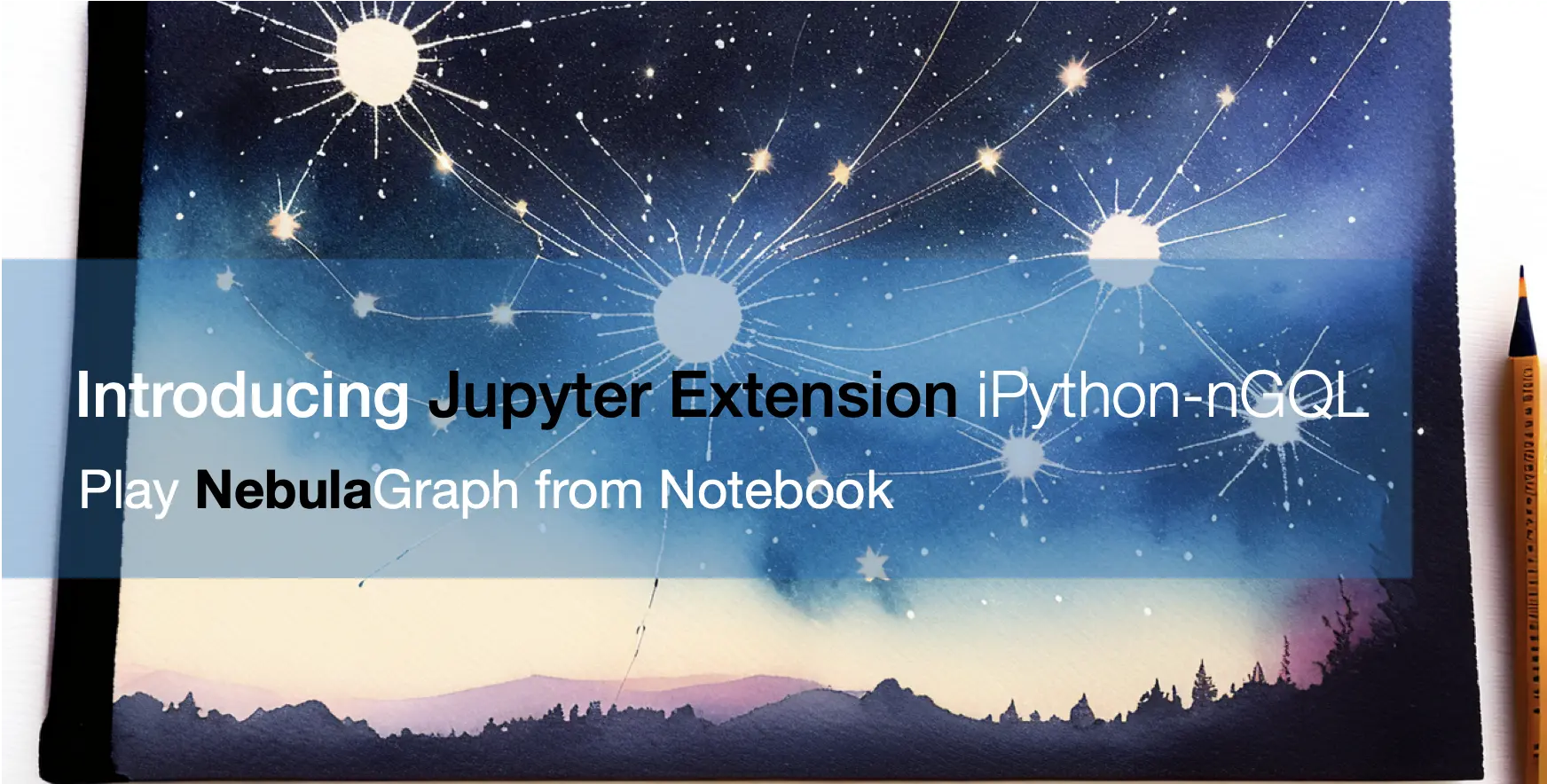 在 Jupyter Notebook 中玩转 NebulaGraph